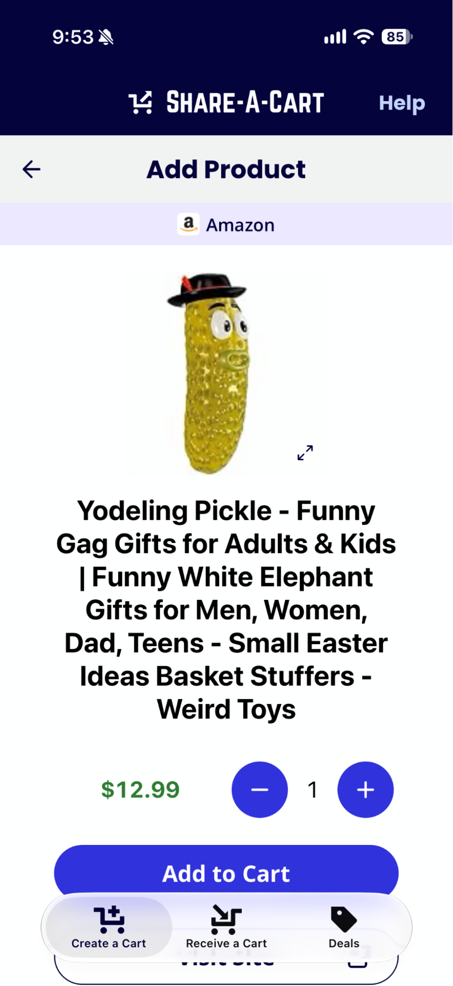 The Add Product screen in the Share-A-Cart mobile app showing a Yodeling Pickle gag gift from Amazon for $12.99, ready to add to a cart