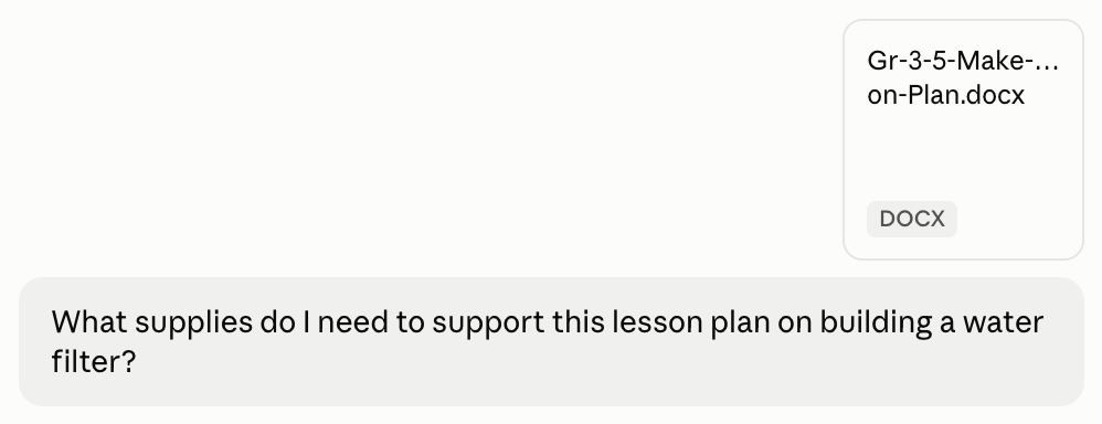 A lesson plan document attached in Claude alongside the prompt &ldquo;What supplies do I need to support this lesson plan on building a water filter?&rdquo;